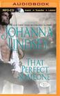 That Perfect Someone (Malory Family #10) By Johanna Lindsey, Laural Merlington (Read by) Cover Image