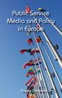 Public Service Media and Policy in Europe Cover Image