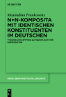 N+N-Komposita mit identischen Konstituenten im Deutschen (Reihe Germanistische Linguistik #330) By Maximilian Frankowsky Cover Image