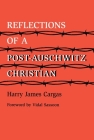 Reflections of a Post-Auschwitz Christian By Harry James Cargas, Vidal Sassoon (Foreword by) Cover Image