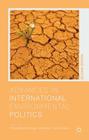 Advances in International Environmental Politics By M. Betsill (Editor), K. Hochstetler (Editor), D. Stevis (Editor) Cover Image