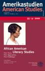 African American Literary Studies: New Texts, New Approaches, New Challenges By Glenda R. Carpio (Editor), Werner Sollors (Editor) Cover Image