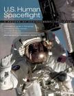 U.S. Human Spaceflight: A Record of Achievement, 1961-2006 (Monographs in Aerospace History) By National Aeronautics and Administration Cover Image