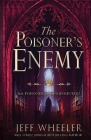 The Poisoner's Enemy By Jeff Wheeler Cover Image