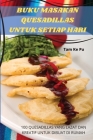 Buku Masakan Quesadillas Untuk Setiap Hari By Tam Ke Pu Cover Image