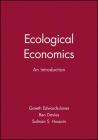 Ecological Economics: An Introduction By Gareth Edwards-Jones, Ben Davies, Salman S. Hussain Cover Image