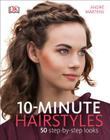10-Minute Hairstyles By Andre Martens Cover Image