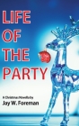 Life of the Party By Vicki Lewis (Editor), Jay W. Foreman Cover Image