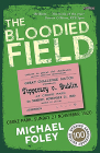 The Bloodied Field: Croke Park. Sunday 21 November 1920 Cover Image
