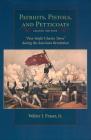 Patriots, Pistols, and Petticoats: Poor Sinful Charles Town During the American Revolution By The Estate of Walter J. Fraser Cover Image