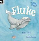 Fluke By Lesley Gibbes, Michelle Dawson (Illustrator) Cover Image