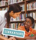 Librarians (Real-Life Superheroes) By Emma Less Cover Image