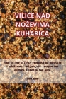 Vilice Nad Nozevima Kuharica By Toma Maras Cover Image