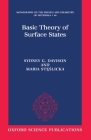 Basic Theory of Surface States (Monographs on the Physics and Chemistry of Materials #46) Cover Image