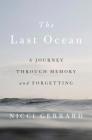 The Last Ocean: A Journey Through Memory and Forgetting By Nicci Gerrard Cover Image