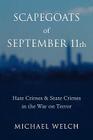 Scapegoats of September 11th: Hate Crimes & State Crimes in the War on Terror (Critical Issues in Crime and Society) By Michael Welch Cover Image
