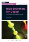 Idea Searching for Design: How to Research and Develop Design Concepts (Basics Product Design) Cover Image