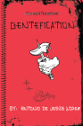 Gentefication (Four Way Books Levis Prize in Poetry) By Antonio de Jesús López Cover Image