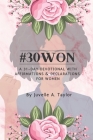 #30Won: A 31-Day Devotional with Affirmations & Declarations for Women By Juvelle A. Taylor Cover Image
