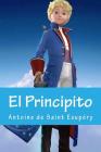 El Principito (Spanish Edition) By Antoine De Saint Exupery Cover Image