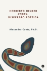 Herberto Helder, Cobra, Dispersão Poética Cover Image