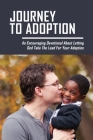 Journey To Adoption: An Encouraging Devotional About Letting God Take The Lead For Your Adoption: Adoption Devotionals By Analisa Hake Cover Image