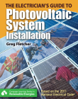 The Guide to Photovoltaic System Installation (Go Green with Renewable Energy Resources) By Gregory W. Fletcher Cover Image