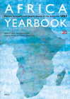 Africa Yearbook Volume 20: Politics, Economy and Society South of the Sahara in 2023 By Seidu M. Alidu (Volume Editor), Benedikt Kamski (Volume Editor), Andreas Mehler (Volume Editor) Cover Image