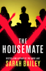 The Housemate By Sarah Bailey Cover Image