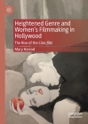 Heightened Genre and Women's Filmmaking in Hollywood: The Rise of the Cine-Fille Cover Image