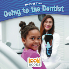 Going to the Dentist By Jeri Cipriano Cover Image