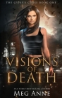 Visions of Death By Meg Anne Cover Image
