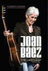 Joan Baez: The Last Leaf By Elizabeth Thomson Cover Image