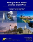 Michigan Real Estate License Exam Prep: All-in-One Review and Testing to Pass Michigan's PSI Real Estate Exam Cover Image