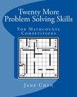 Twenty More Problem Solving Skills For Mathcounts Competitions Cover Image