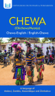 Chewa-English/ English-Chewa Dictionary & Phrasebook By Mervis Kamanga (Compiled by), Aquilina Mawadza (Editor) Cover Image