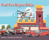 Fast Fire Engine Eddie By Eddie Sell Cover Image