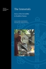 The Immortals: Faces of the Incredible in Buddhist Burma (Topics in Contemporary Buddhism #13) By Guillaume Rozenberg, Ward Keeler (Translator), George Tanabe (Editor) Cover Image