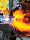 Chihuly: On Fire Note Card Set By Dale Chihuly Cover Image