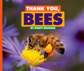 Thank You, Bees By Marty Erickson Cover Image
