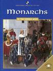 Monarchs in the Middle Ages By Fiona MacDonald Cover Image