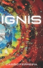 Ignis By Cassio Ferreira Cover Image