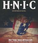 H.N.I.C.: An Infamous Novel By Johnson, Steven Savile (Contribution by), Cary Hite (Read by) Cover Image