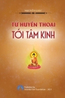 Tu Huyen Thoai Toi Tam Kinh By Giac Nguyen, Ananda Viet Foundation Cover Image