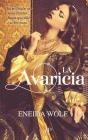 La Avaricia: Romance Histórico Cover Image