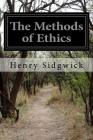 The Methods of Ethics By Henry Sidgwick Cover Image