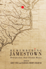 Remembering Jamestown: Hard Questions about Christian Mission By Amos Yong (Editor), Barbara Brown Zikmund (Editor) Cover Image