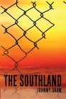 The Southland By Johnny Shaw Cover Image
