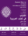 Answer Key to Al-Kitaab Fii Tacallum Al-Carabiyya: A Textbook for Arabicpart Two, Second Edition Cover Image