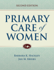 Primary Care of Women By Barbara K. Hackley, Jan M. Kriebs Cover Image